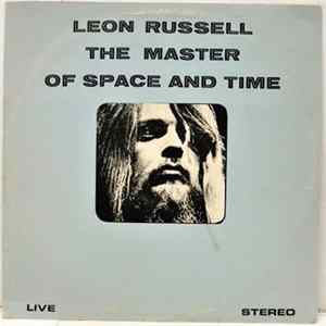 Leon Russell - Leon Russell The Master Of Space And Time flac