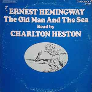 Charlton Heston - Ernest Hemingway - The Old Man And The Sea flac