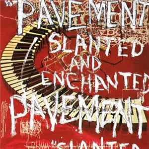Pavement - Slanted And Enchanted flac