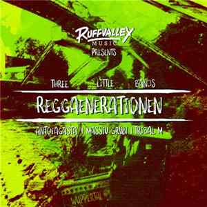 Massiv Grün, Tribal M , Antofagasta - Reggaenerationen flac