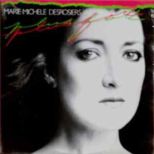 Marie-Michèle Desrosiers - Plus Fort flac