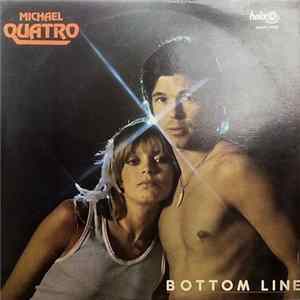 Michael Quatro - Bottom Line flac