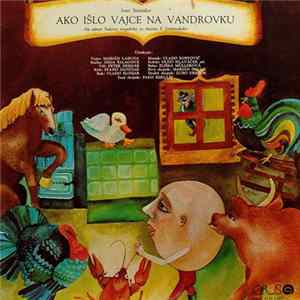 Ivan Stanislav - Ako Išlo Vajce Na Vandrovku / Sestričky Kozičky flac