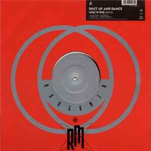Shut Up And Dance - Raving I'm Raving (Remix) flac
