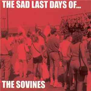 The Sovines - The Sad Last Days Of... flac