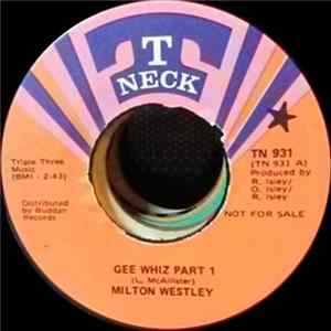 Milton Westley - Gee Whiz flac