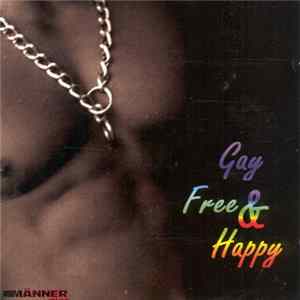 Various - Gay, Free & Happy flac
