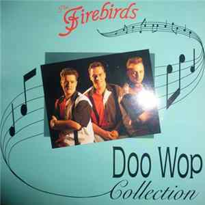The Firebirds - Doo Wop Collection flac