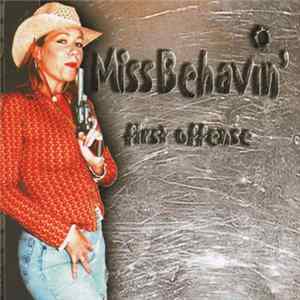 Miss Behavin - first offense flac