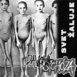 Davová Psychóza - Svet Žaluje flac