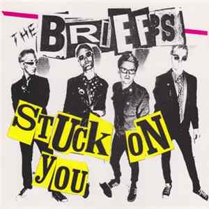 The Briefs - Stuck On You flac