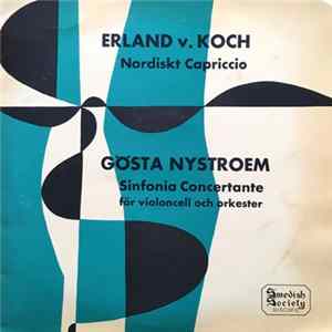 Erland v. Koch / Gösta Nystroem - Nordiskt Capriccio / Sinfonia Concertante flac