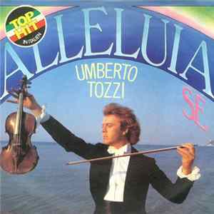 Umberto Tozzi - Alleluia Se flac