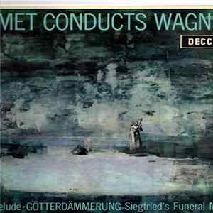 Ansermet Conducts Wagner - Ansermet Conducts Wagner flac
