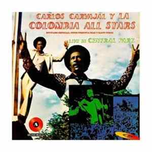 Carlos Carvajal Y La Colombia All Stars - Carlos Carvajal Y La Colombia All Stars Live In Central Park flac