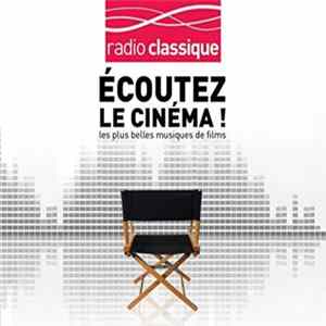 Various - Ecoutez le Cinema! - Radio Classique flac