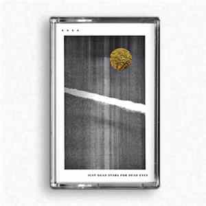 S S S S - Just Dead Stars For Dead Eyes flac
