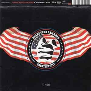 Grand Funk Railroad - Greatest Hits flac