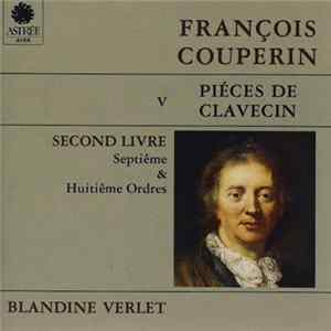 François Couperin, Blandine Verlet - Piéces De Clavecin (Livre II - Ordres 7 & 8) flac