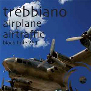 Trebbiano - Airplane / Airtraffic flac
