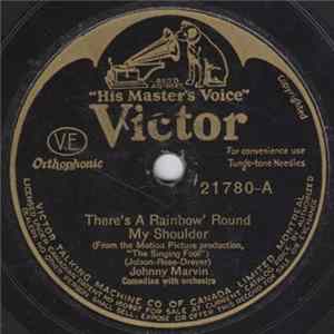 Johnny Marvin - There's A Rainbow 'Round My Shoulder / Happy Days And Lonely Nights flac
