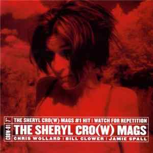 The Sheryl Cro(w) Mags - The Sheryl Cro(w) Mags #1 Hit flac