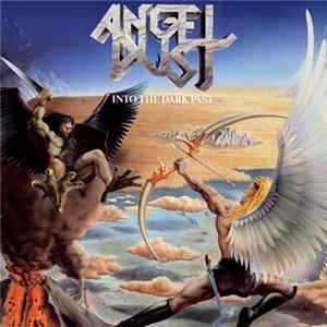 Angel Dust - Into The Dark Past flac