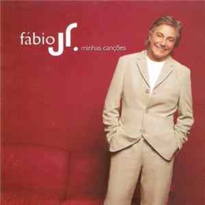 Fábio Jr. - Minhas Canções flac