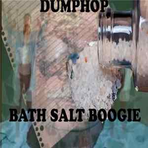 Dumphop - Bath Salt Boogie flac