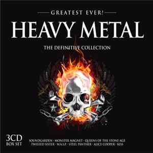 Various - Greatest Ever! Heavy Metal (The Definitive Collection) flac
