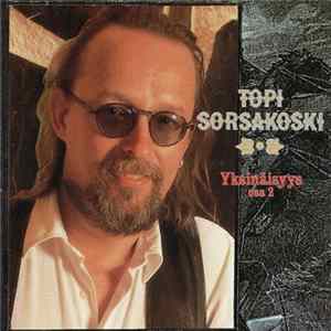 Topi Sorsakoski - Yksinäisyys, osa 2 flac