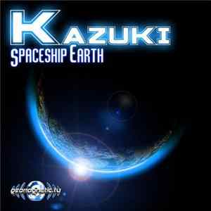 Kazuki - Spaceship Earth flac