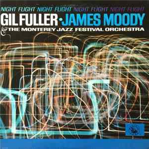Gil Fuller And The Monterey Jazz Festival Orchestra Featuring James Moody - Night Flight flac
