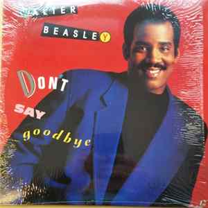 Walter Beasley - Don't Say Goodbye flac