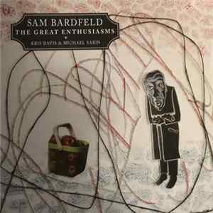 Sam Bardfeld - The Great Enthusiasms flac