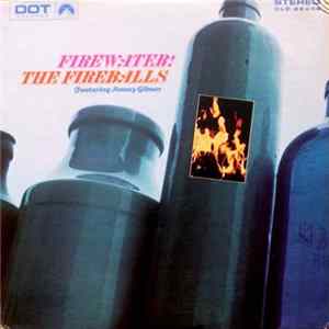 The Fireballs Featuring Jimmy Gilmer - Firewater! flac