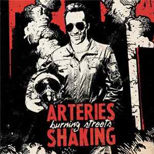 Arteries Shaking - Burning Streets flac