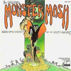 Bobby (Boris) Pickett And The Crypt-Kickers - The Original Monster Mash flac