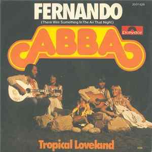 ABBA - Fernando (There Was Something In The Air That Night) flac
