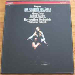 Richard Wagner, Orchester der Bayreuther Festspiele, Woldemar Nelsson - Der Fliegende Holländer (Romantische Oper In Drei Aufzügen) flac