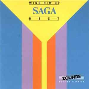 Saga - Best - Wind Him Up flac