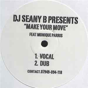 DJ Seany B Feat. Monique Parris - Make Your Move flac