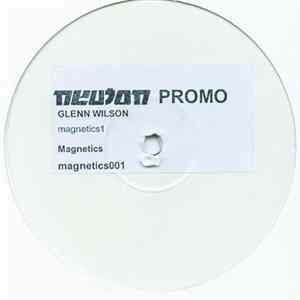 Glenn Wilson - Magnetics 1 flac