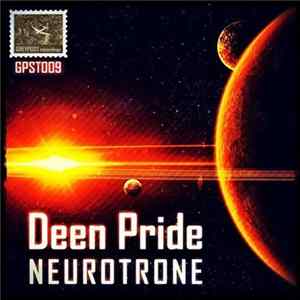 Deen Pride - Neurotrone flac