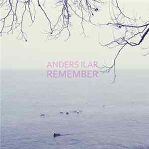 Anders Ilar - Remember EP flac