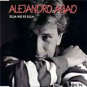 Alejandro Abad - Ella No Es Ella flac