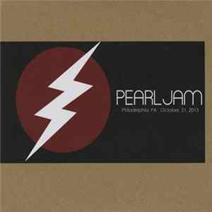 Pearl Jam - Philadelphia PA October 21, 2013 flac