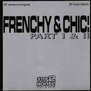 Various - Frenchy & Chic! Part I & II flac