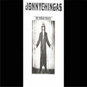 Jonny Chingas - No Hablo Ingles flac