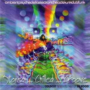 Coldcut & Strictly Kev - Stoned ... Chilled ... Groove flac
